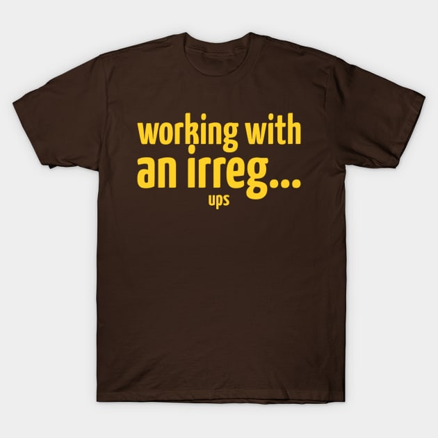 UPS Humor T-Shirt by Asteroid Apparel